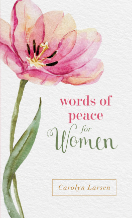 Carolyn Larsen - Words of Peace for Women