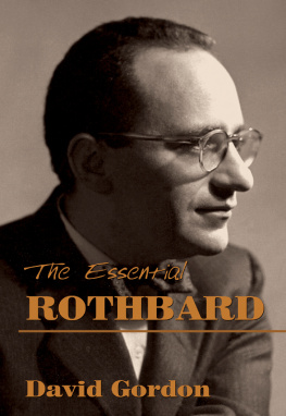 David Gordon The Essential Rothbard