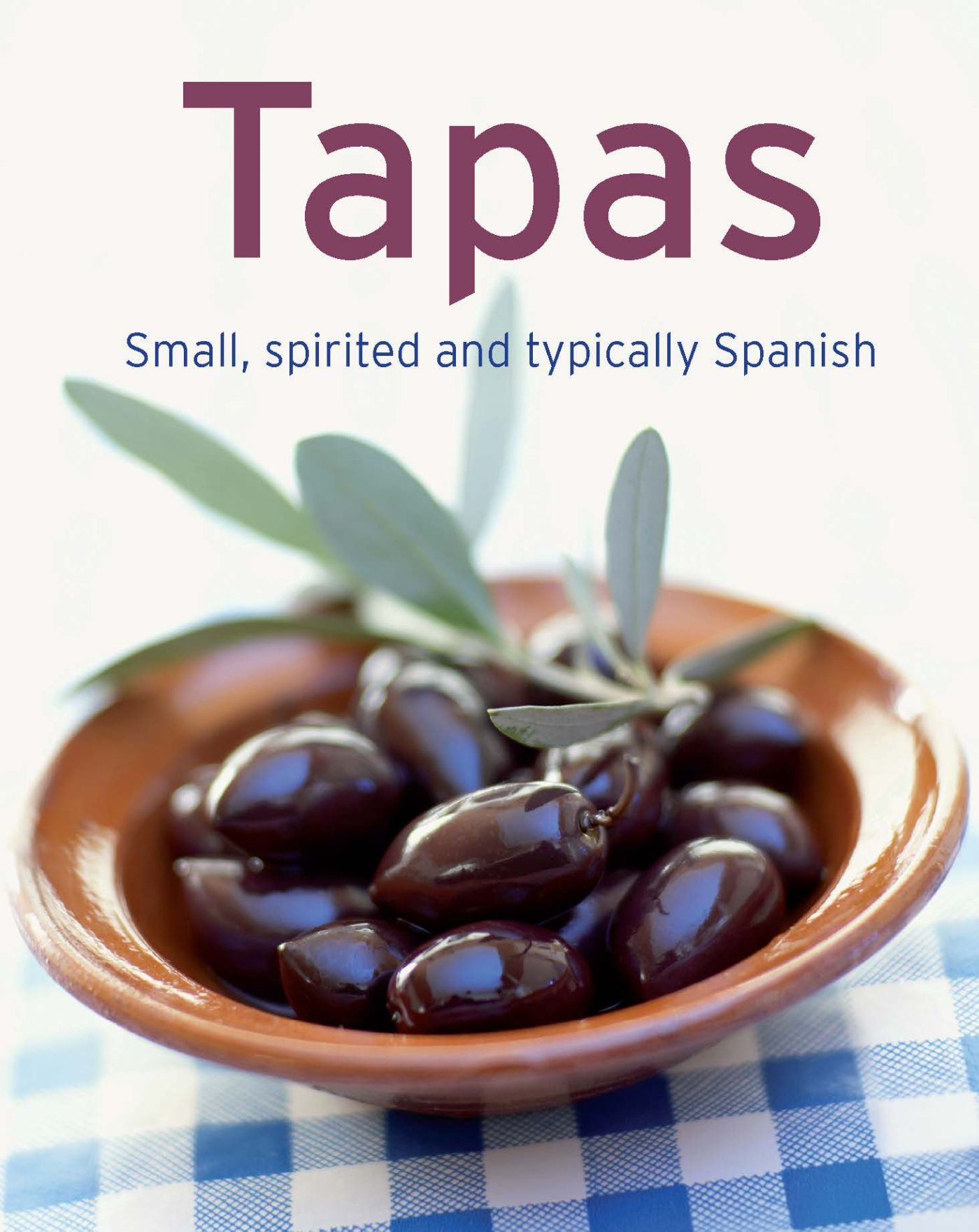 Tapas Tapas are firmly established within Spains food culture whether enjoyed - photo 1