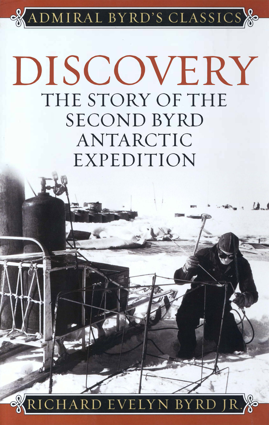 DISCOVERY DISCOVERY THE STORY OF THE SECOND BYRD ANTARCTIC EXPEDITION Published - photo 1