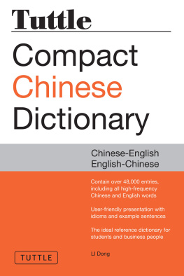 LI Dong Tuttle Compact Chinese Dictionary: Chinese English-English Chinese