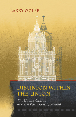 Larry Wolff - Disunion within the Union