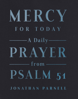 Jonathan Parnell - Mercy for Today: A Daily Prayer from Psalm 51