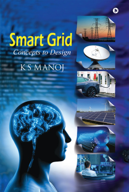 K S Manoj - Smart Grid: Concepts To Design