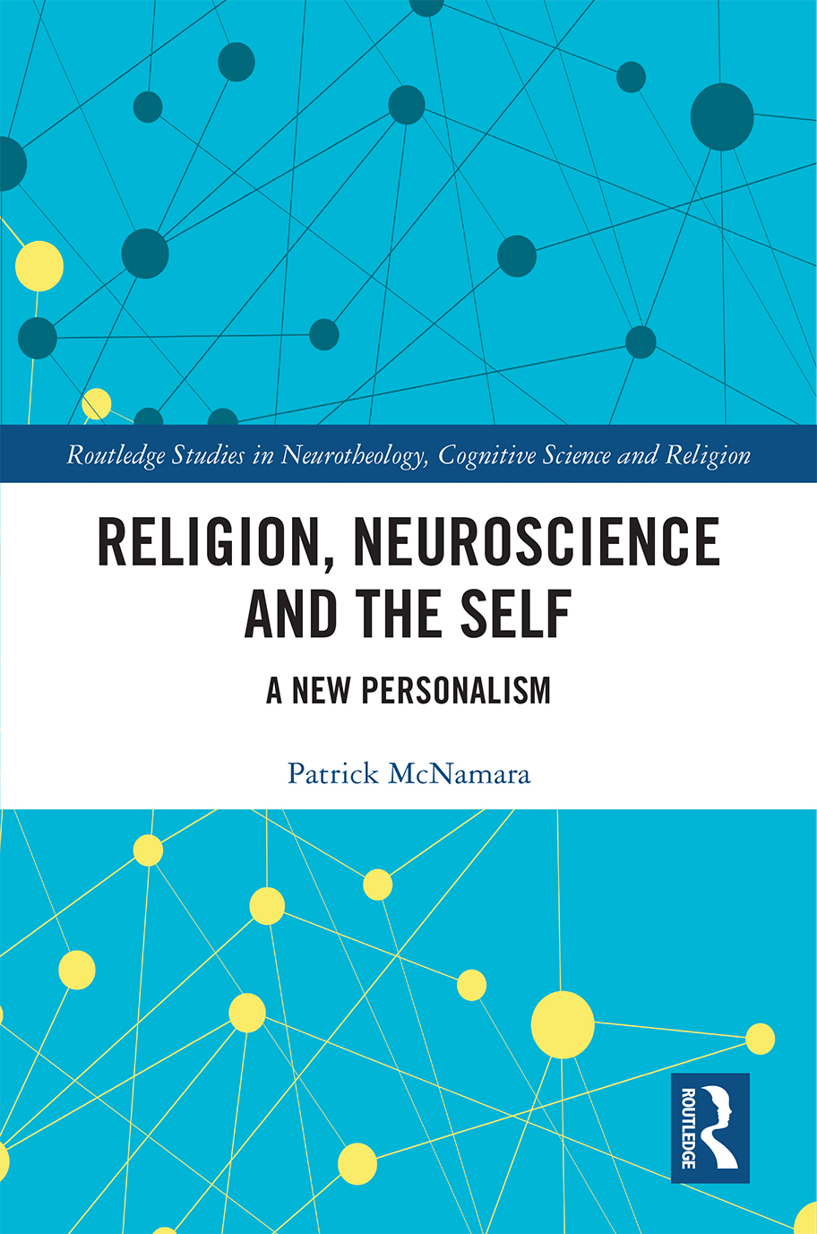 Religion Neuroscience and the Self This book uses neuroscience discoveries - photo 1