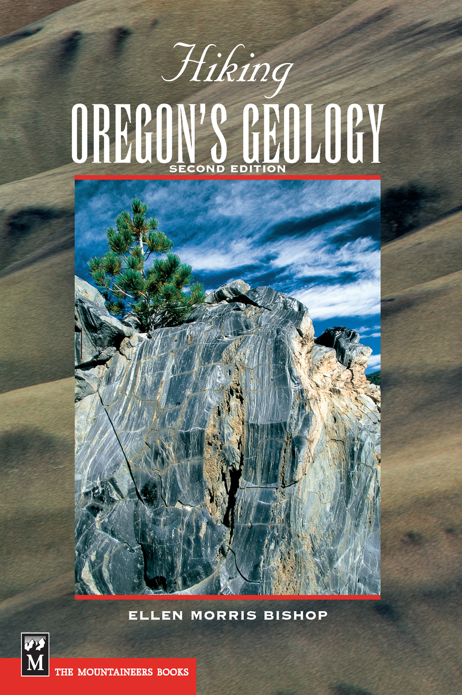 Hiking OREGONS GEOLOGY SECOND EDITION Dedication To Bob and Spirits - photo 1