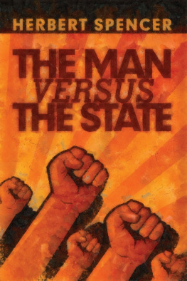 Herbert Spencer The Man Versus the State