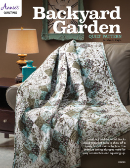 Carolyn Vagts - Backyard Garden Quilt