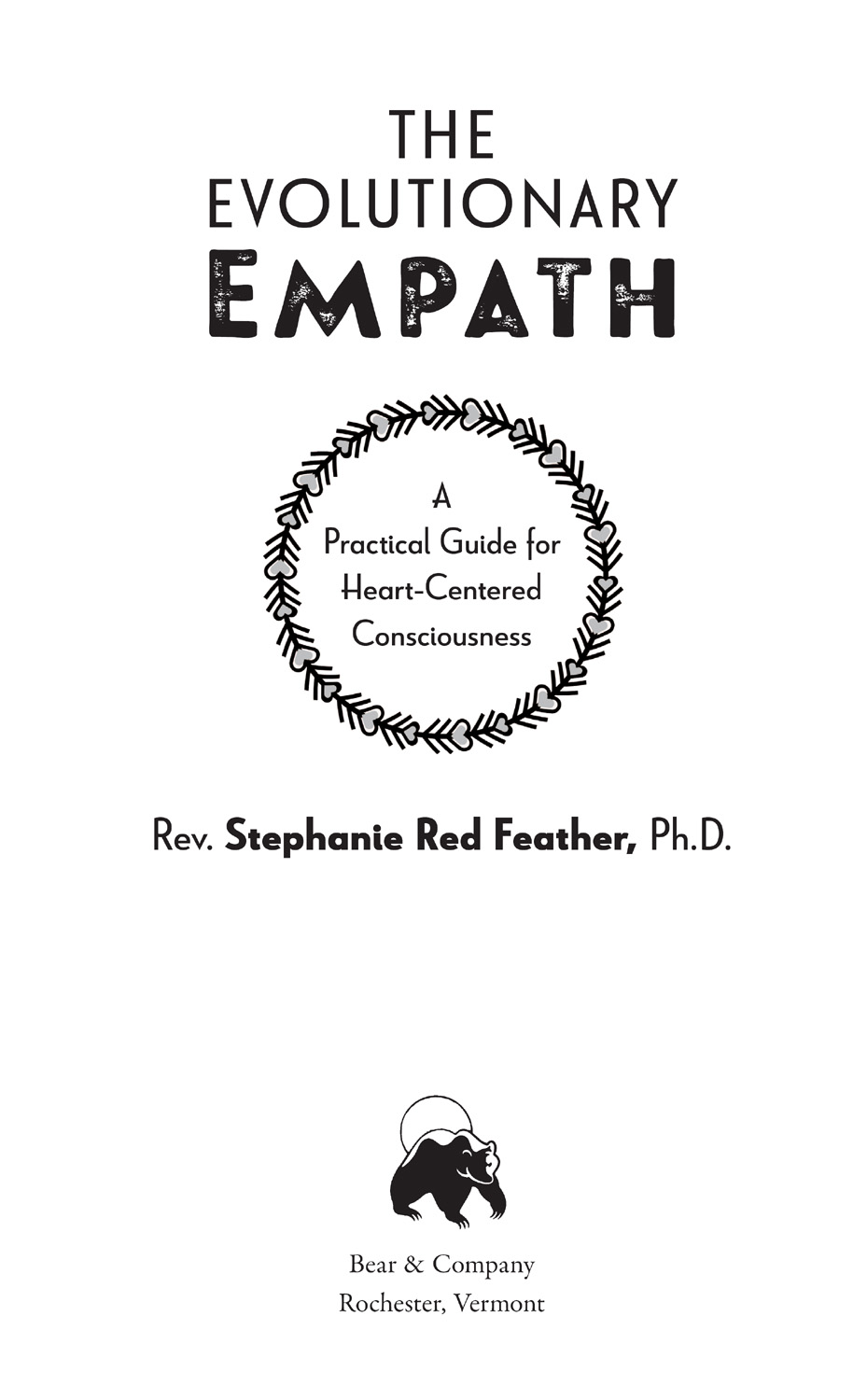 The Evolutionary Empath A Practical Guide for Heart-Centered Consciousness - image 2