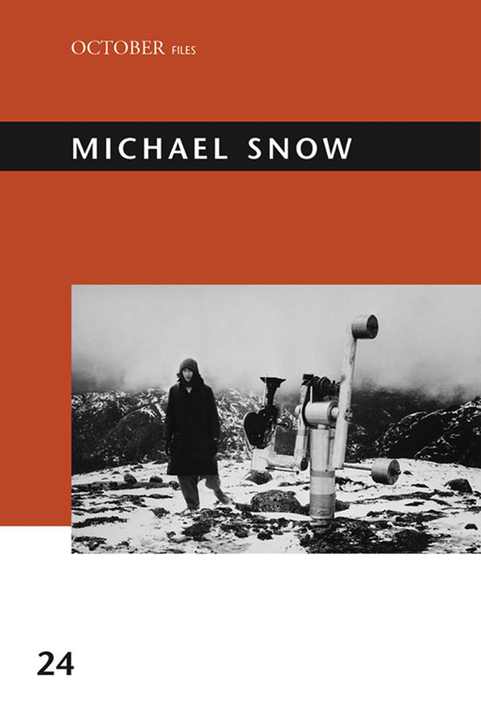 Michael Snow OCTOBER Files Rosalind Krauss founding editor Annette Michelson - photo 1