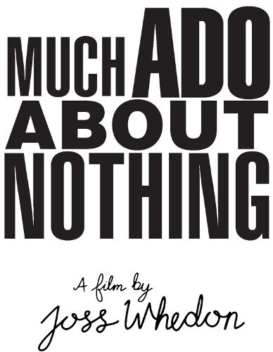 MUCH ADO ABOUT NOTHING A FILM BY JOSS WHEDON ISBN 9781781169353 Published by - photo 2
