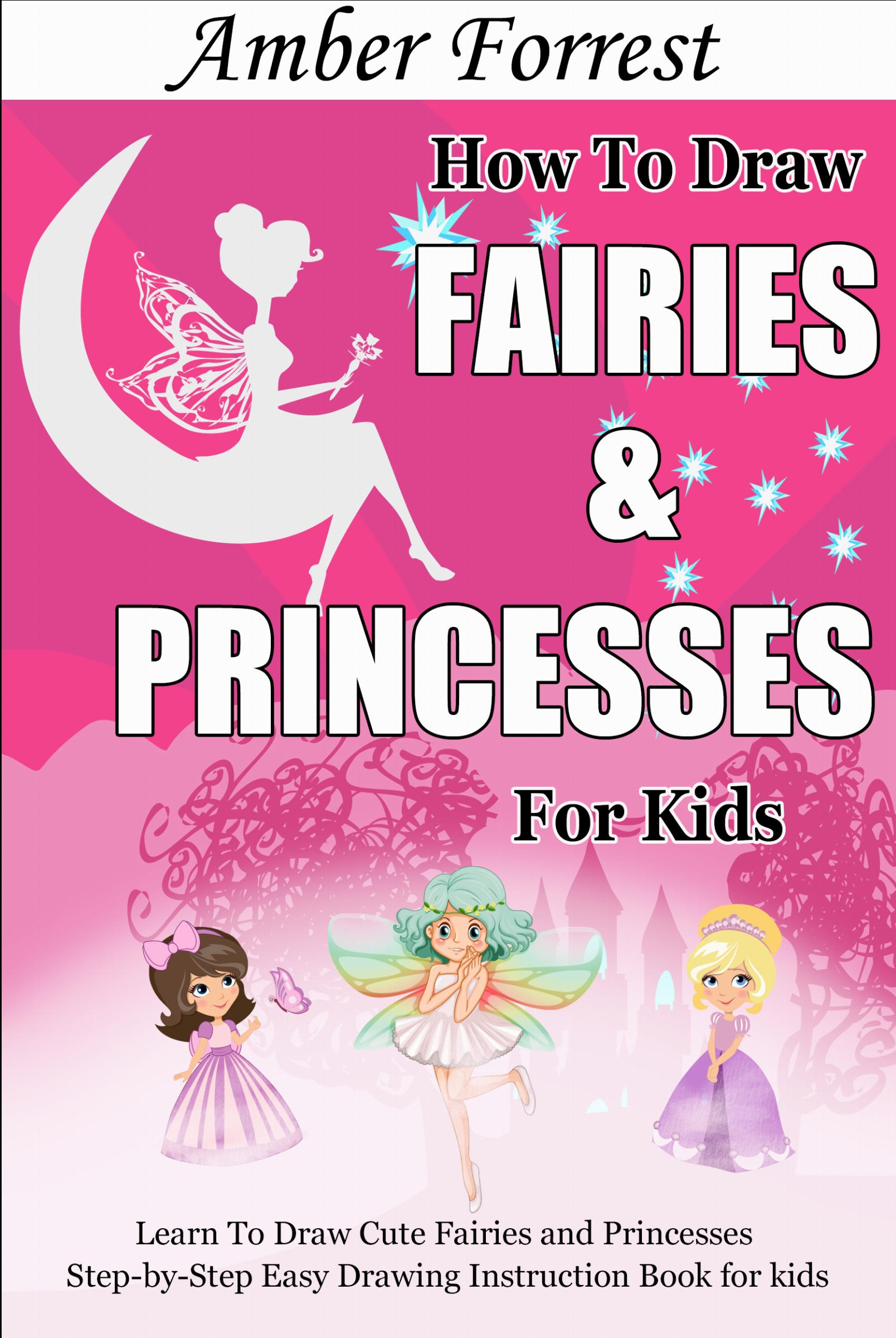 How To Draw Fairies and Princesses For Kids Learn To Draw Cute Fairies - photo 1