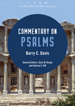 Barry C. Davis Commentary on Psalms: From The Baker Illustrated Bible Commentary