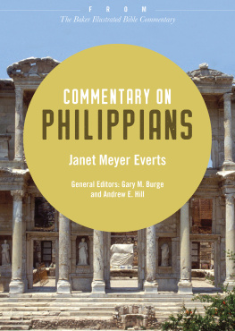 Janet Meyer Everts Commentary on Philippians: From The Baker Illustrated Bible Commentary