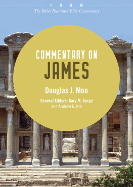 Douglas J. Moo Commentary on James: From The Baker Illustrated Bible Commentary
