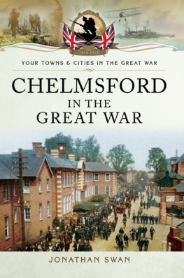 Jonathan Swan Chelmsford in the Great War