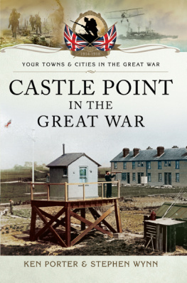 Ken Porter - Castle Point in the Great War