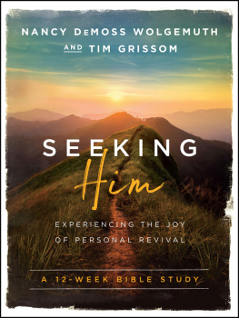 Nancy DeMoss Wolgemuth - Seeking Him: Experiencing the Joy of Personal Revival