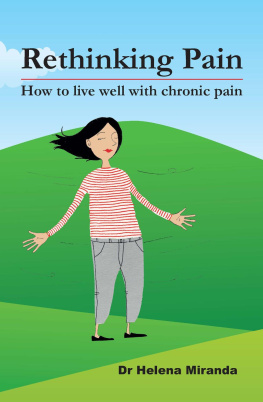 Helena Miranda - Rethinking Pain: How to live well despite chronic pain