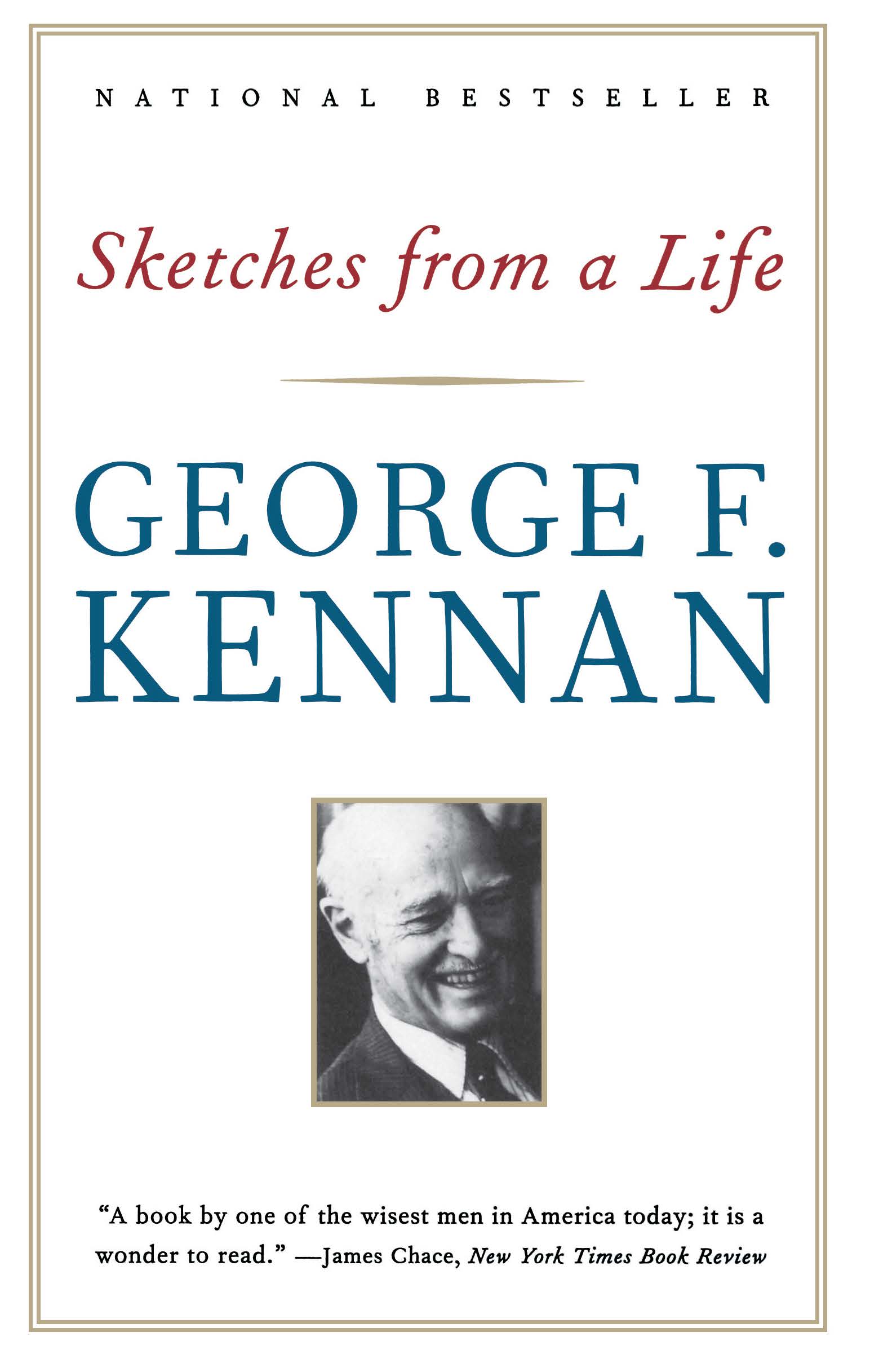 SKETCHES FORM A L I F E George F Kennan - photo 1