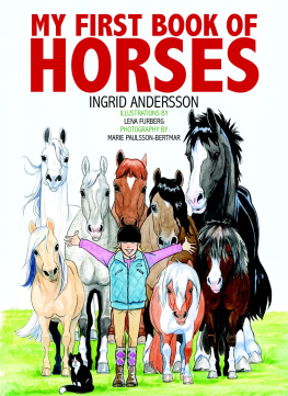 Ingrid Andersson - My First Book of Horses