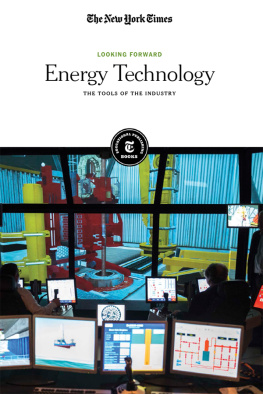 The New York Times Editorial Staff - Energy Technology: The Tools of the Industry