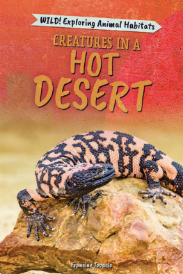 Francine Topacio - Creatures in a Hot Desert