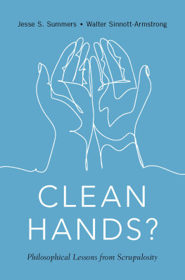 Jesse S. Summers - Clean Hands: Philosophical Lessons from Scrupulosity