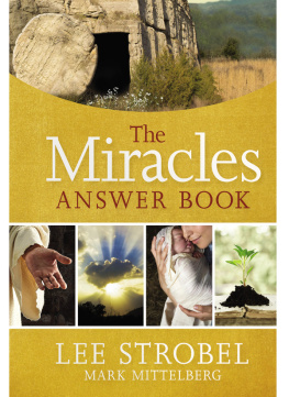 Lee Strobel - The Miracles Answer Book