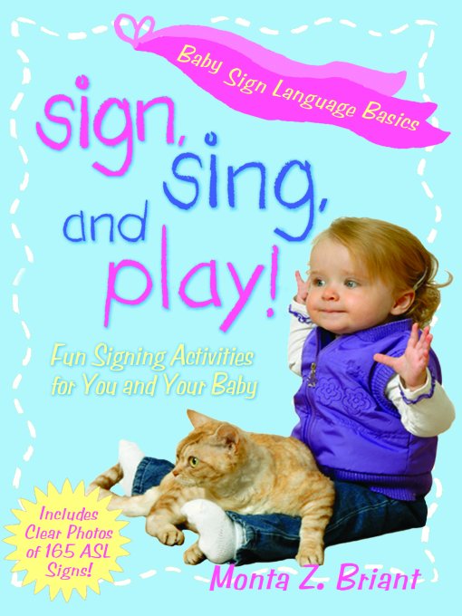 Also by Monta Z Briant BABY SIGN LANGUAGE BASICS Early Communication for - photo 1