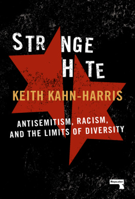 Keith Kahn-harris - Strange Hate: Antisemitism, Racism and the Limits of Diversity