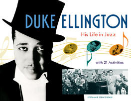 Stephanie Stein Crease - Duke Ellington: His Life in Jazz with 21 Activities