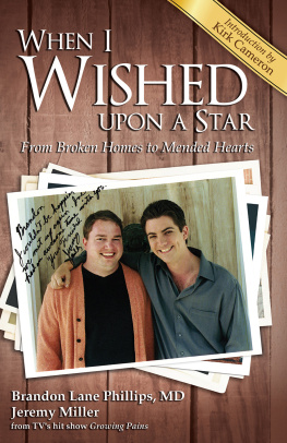 Brandon Lane Phillips - When I Wished upon a Star: From Broken Homes to Mended Hearts