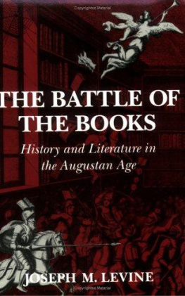 Joseph M. Levine [Levine - The Battle of the Books: History and Literature in the Augustan Age