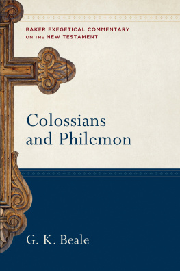 G. K. Beale - Colossians and Philemon