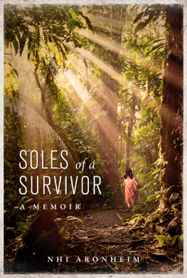 Nhi Aronheim - Soles of a Survivor