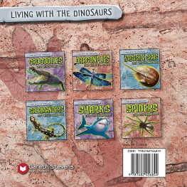 Tanya Dellaccio Spiders Lived with the Dinosaurs!