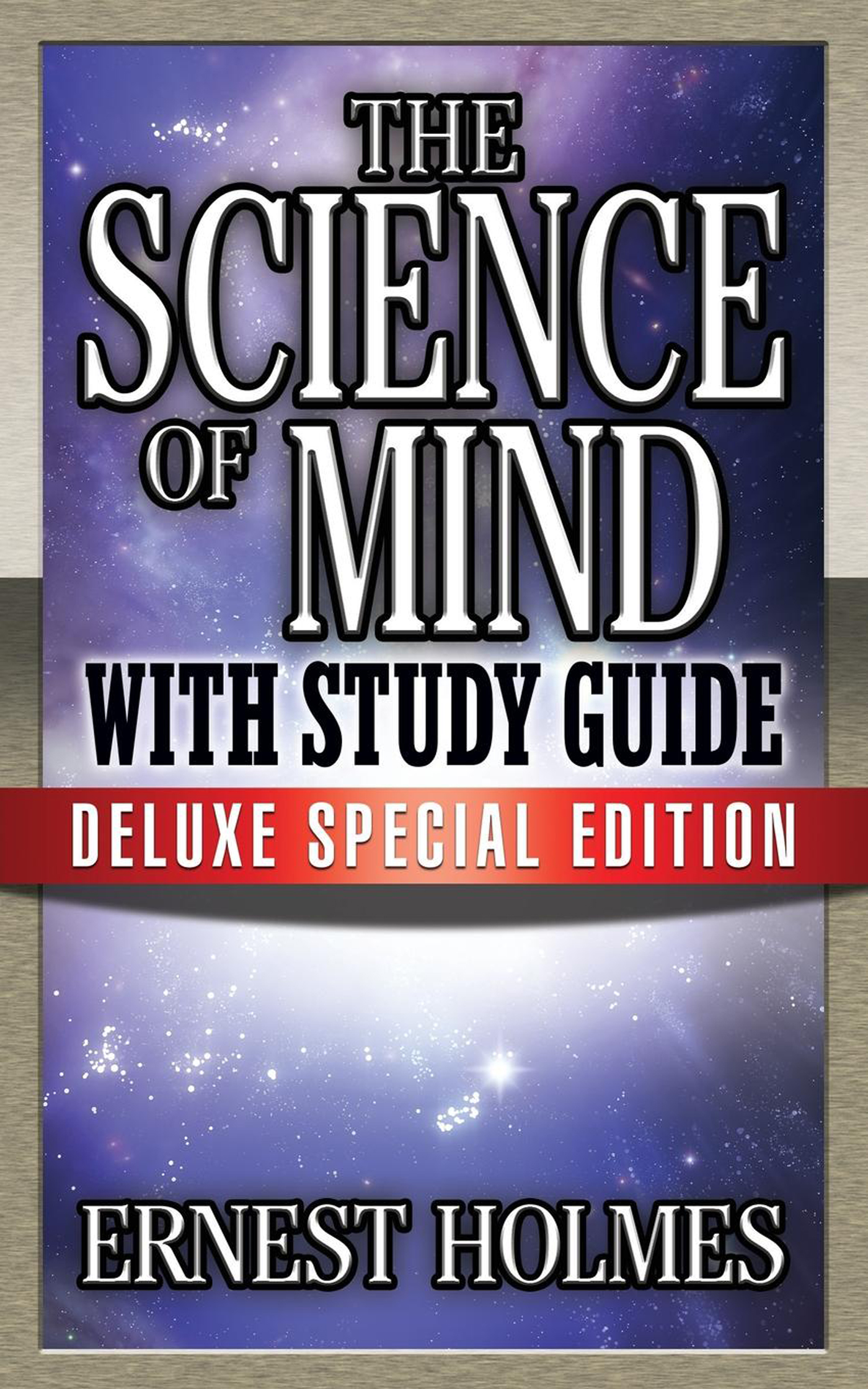 The Science of Mind with Study Guide Deluxe Special Edition - image 1