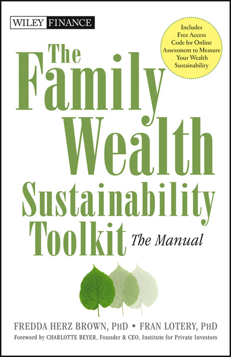 wwwwileyglobalfinancecom ADDITIONAL PRAISE FOR THE FAMILY WEALTH - photo 1