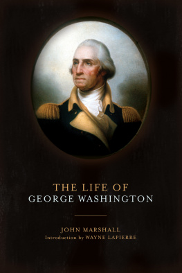 John Marshall - The Life of George Washington