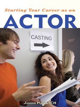 Jason Pugatch - Starting Your Career as an Actor