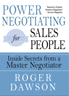 Roger Dawson - Power Negotiating for Salespeople: Inside Secrets from a Master Negotiator