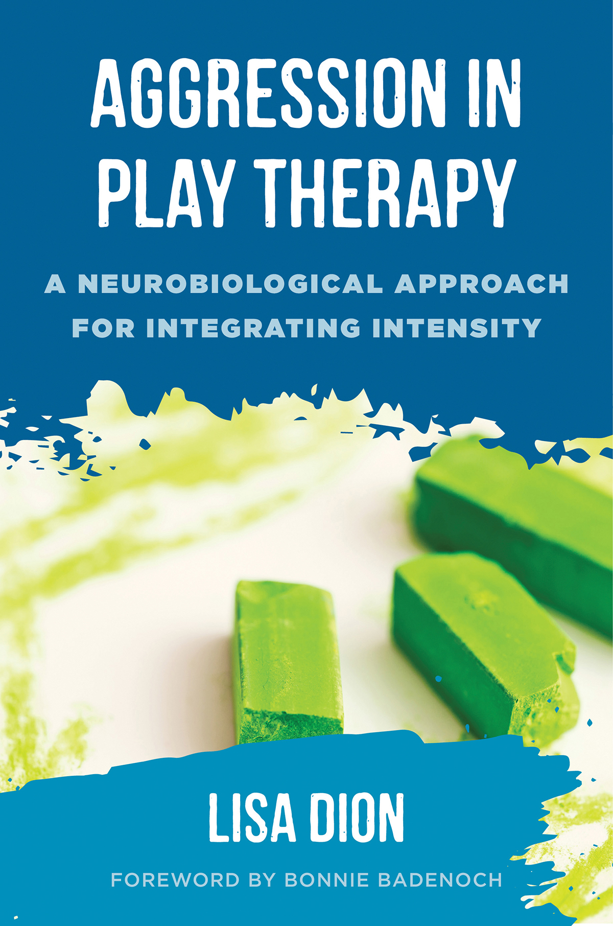 Aggression in Play Therapy Aggression in Play Therapy A NEUROBIOLOGICAL - photo 1