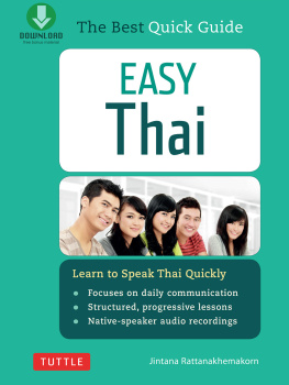 Jintana Rattanakhemakorn - Easy Thai: Learn to Speak Thai Quickly (Includes Downloadable Audio)