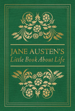 Jane Austen - Jane Austens Little Book About Life