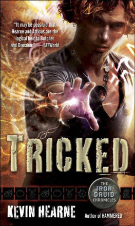 Kevin Hearne Tricked - Iron Druid Chronicles