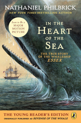 Nathaniel Philbrick In the Heart of the Sea (Young Readers Edition): The True Story of the Whaleship Essex