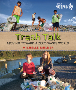 Michelle Mulder - Trash Talk: Moving Toward a Zero-Waste World