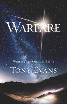 Tony Evans Warfare: Winning the Spiritual Battle