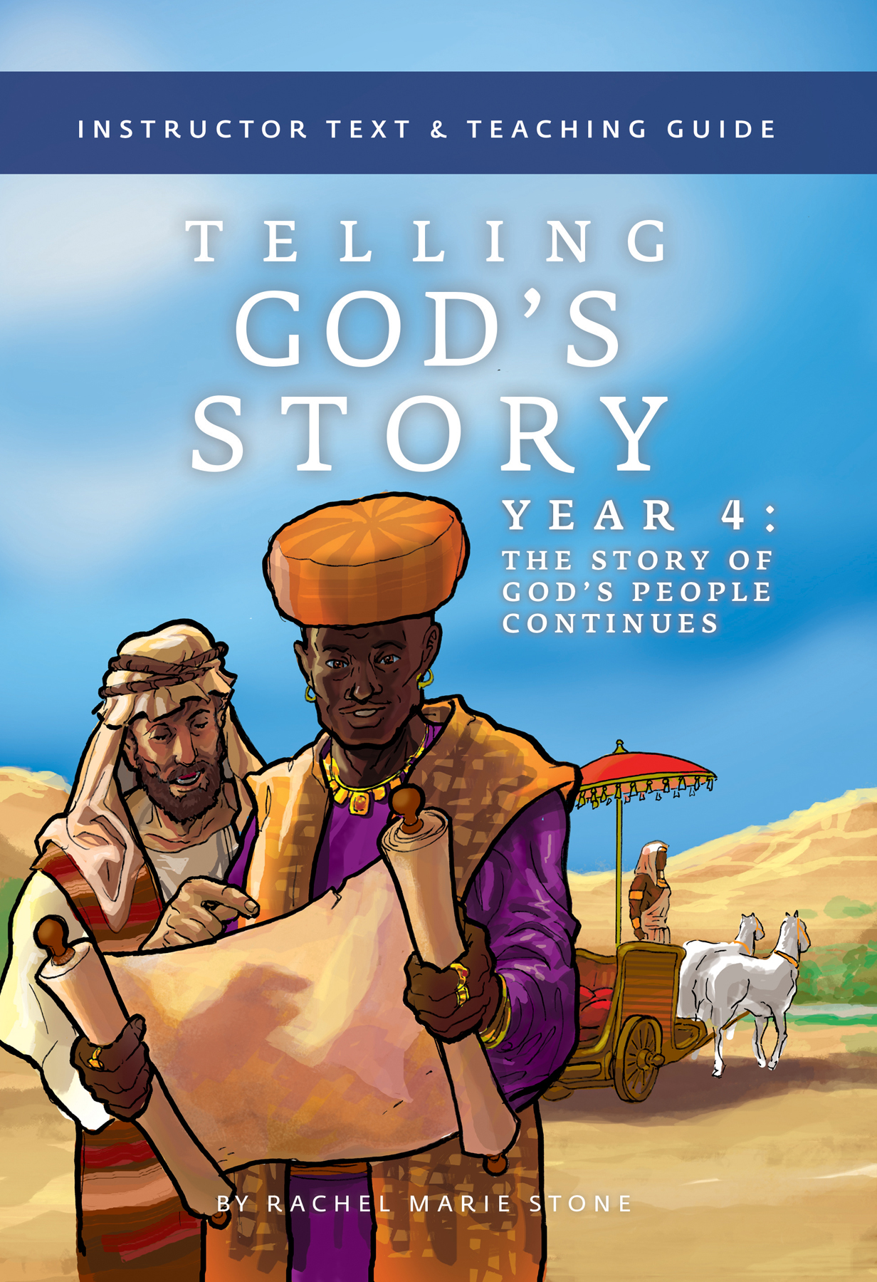 Telling Gods Story Year Four The Story of Gods People Continues Instructor Text Teaching Guide - image 1